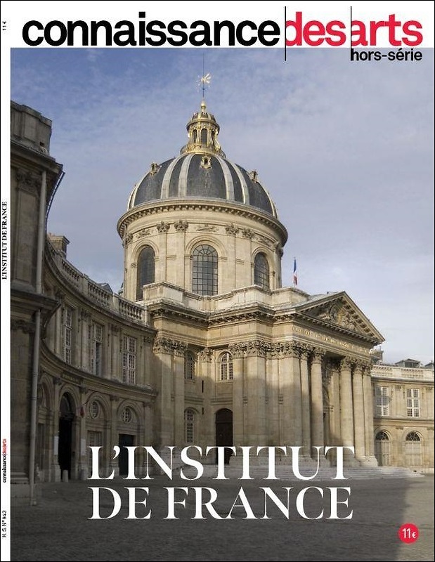 Special issue Connaissance des Arts. Institut de France